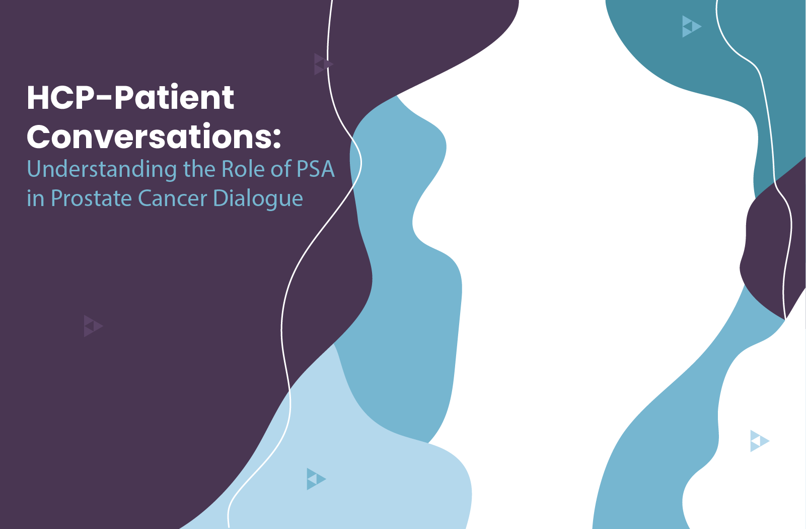 The Role Of Psa In Oncologist Patient Dialogue