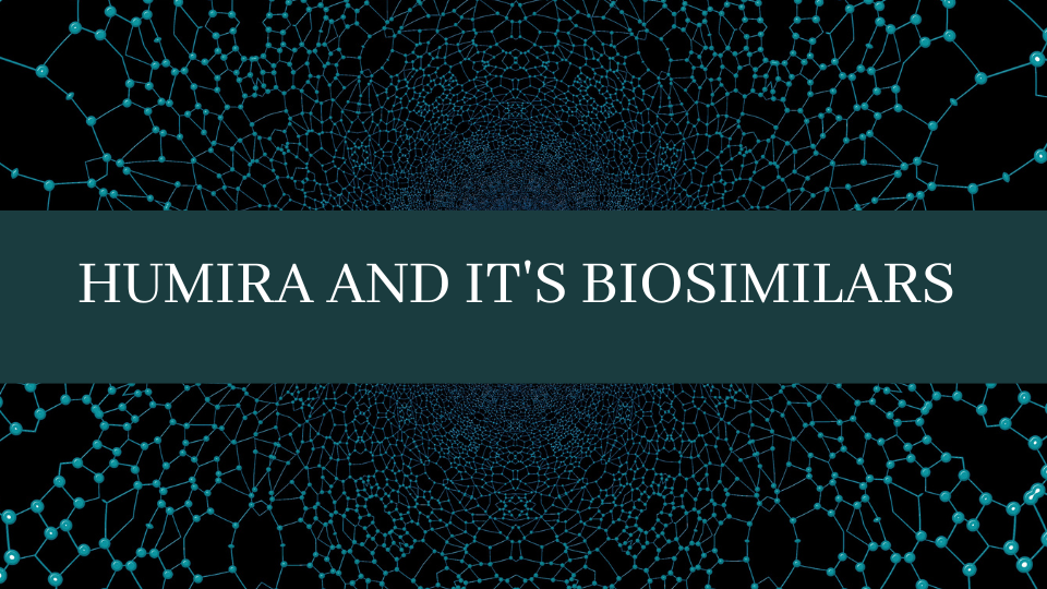 From Triumph To Competition: Humira's Journey And The Rise Of Biosimilars