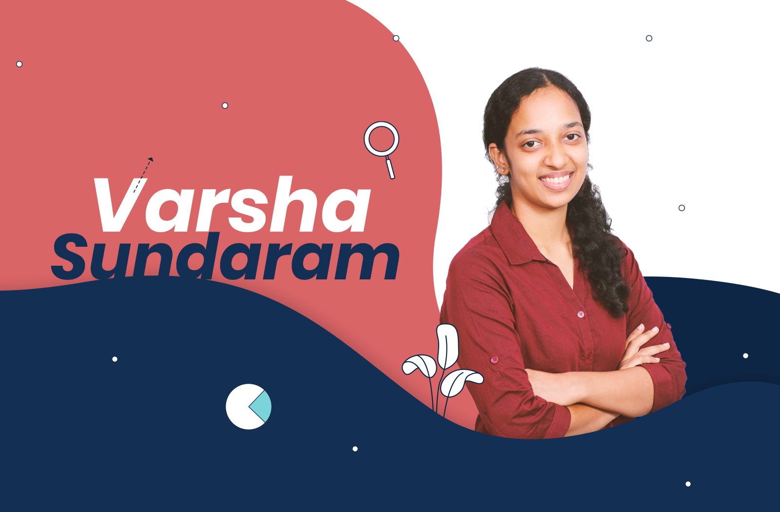 Varsha Sundaran on being motivated by your teammates and sharing experience