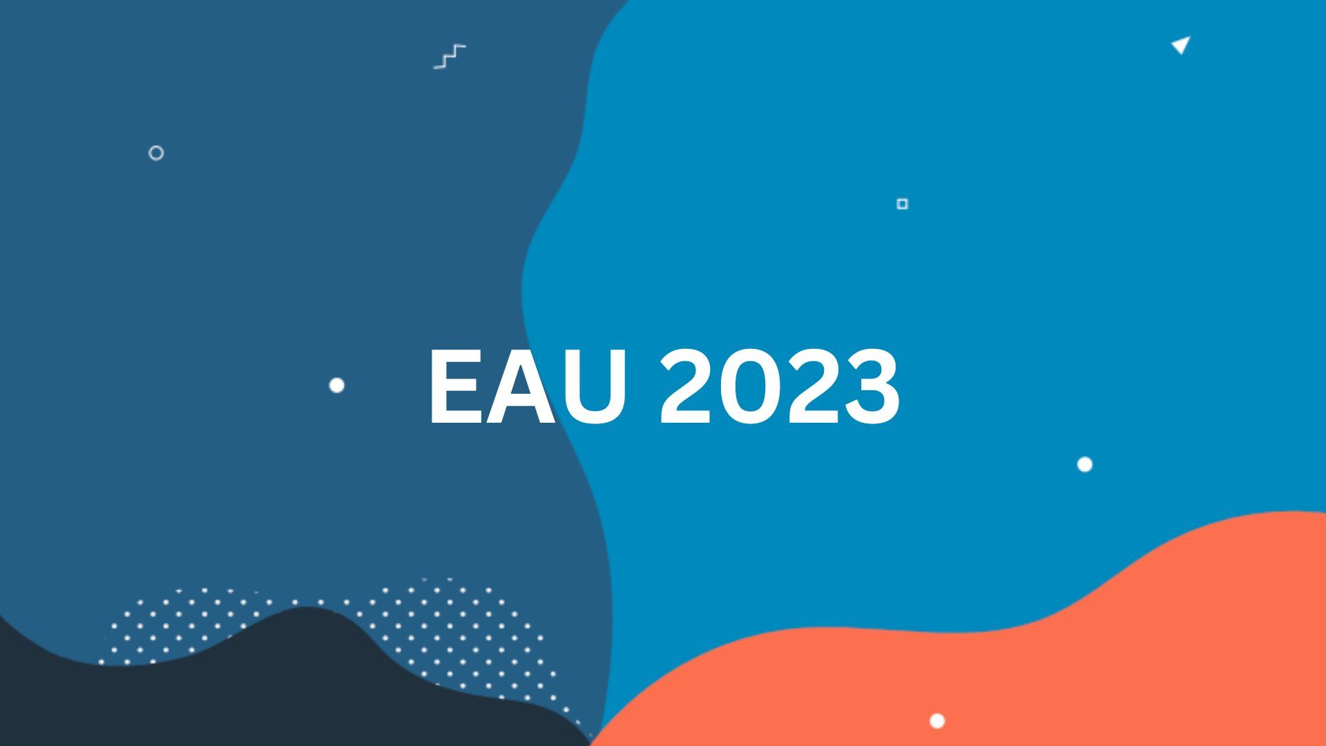 Insights and highlights from EAU 2023: A recap of the most impactful discussions